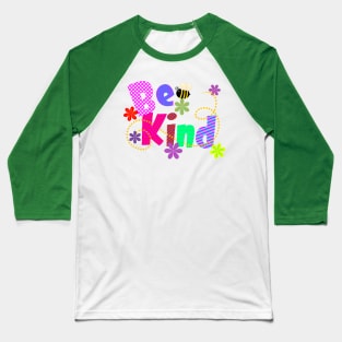 Be Kind Colorful Typography Baseball T-Shirt